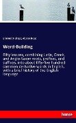 Word-Building - Brainerd Kellogg, Alonzo Reed