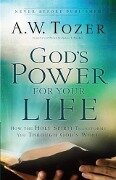 God's Power for Your Life - A. W. Tozer