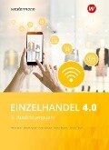 Cover-Bild zum Titel 'Einzelhandel 4.0. 3. Ausbildungsjahr: Schulbuch' von 'Hans Jecht, Peter Limpke, Rainer Tegeler, Marcel Kunze, Tobias Fieber'