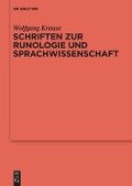 Schriften zur Runologie und Sprachwissenschaft - Wolfgang Krause