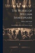 The Works of William Shakespeare: Timon of Athens. Julius Caesar. Macbeth. Hamlet - William Aldis Wright