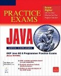 OCP Java SE 6 Programmer Practice Exams (Exam 310-065) - Bert Bates, Kathy Sierra