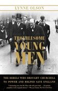Cover-Bild zum Titel 'Troublesome Young Men' von 'Lynne Olson'