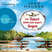 Cover-Bild zum Titel 'Am Tatort bleibt man ungern liegen' von 'Jörg Maurer'