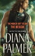 The Morcai Battalion: The Rescue - Diana Palmer