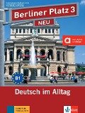 Berliner Platz 3 NEU - Lehr- und Arbeitsbuch 3 mit 2 Audio-CDs - Lutz Rohrmann, Theo Scherling, Christiane Lemcke, Susan Kaufmann, Paul Rusch
