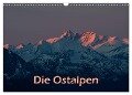 Die Ostalpen (Wandkalender 2024 DIN A3 quer), CALVENDO Monatskalender - Günter Zöhrer