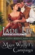 Major Wyclyff's Campaign (A Lady's Lessons, Book 2) - Jade Lee