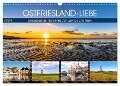 OSTFRIESLAND-LIEBE (Wandkalender 2024 DIN A3 quer), CALVENDO Monatskalender - Andrea Dreegmeyer