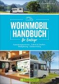 Wohnmobil Handbuch für Einsteiger - Petra Lupp, Martin Klug