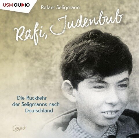Rafi, Judenbub - Rafael Seligmann