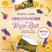 Cover-Bild zum Titel 'Liebeserwachen in Virgin River' von 'Robyn Carr'