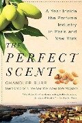 Cover-Bild zum Titel 'The Perfect Scent' von 'Chandler Burr'