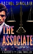 The Associate (Kansas City Legal Thrillers, #6) - Rachel Sinclair