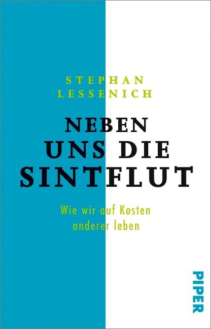 Neben uns die Sintflut - Stephan Lessenich