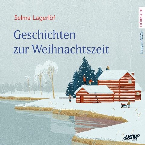 Geschichten zur Weihnachtszeit - Selma Lagerlöf