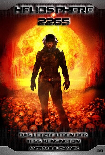Heliosphere 2265 - Band 38: Das letzte Leben der Tess Kensington (Science Fiction) - Andreas Suchanek