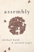 Cover-Bild zum Titel 'Assembly' von 'Michael Hardt, Antonio Negri'