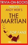The Martian: A Novel by Andy Weir (Trivia-On-Books) - Trivion Books