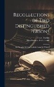 Recollections of two Distinguished Persons: La Marquise de Boissy and the Count de Waldeck - Henry Hopkins, Mary Rebecca Darby Smith