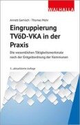 Cover-Bild zum Titel 'Eingruppierung TVöD-VKA in der Praxis' von 'Annett Gamisch, Thomas Mohr'