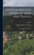 Cover-Bild zum Titel 'Wilhelm Meister's Apprenticeship And Travels: From The German. In 3 Vol; Volume 2' von ''