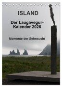 Island - Der Laugavegur-Kalender 2026 (Tischkalender 2026 DIN A5 hoch), CALVENDO Monatskalender - Frank Tschöpe
