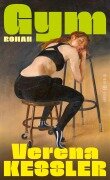 Cover-Bild zum Titel 'Gym' von 'Verena Keßler'