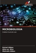 Cover-Bild zum Titel 'MICROBIOLOGIA' von 'Kainat Abbas, Alim-Un Nisa, Mahrukh Abbas'