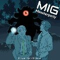 MIG Monsterparty - Kim Jens Witzenleiter, Michael Donner