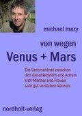 Von wegen Venus + Mars - Michael Mary