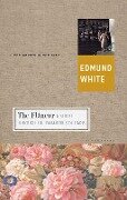 The Flaneur - Edmund White