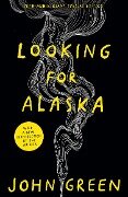 Looking For Alaska - John Green