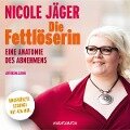 Die Fettlöserin - Nicole Jäger
