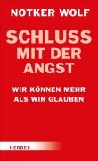 Schluss mit der Angst - Notker Wolf, Simon Biallowons