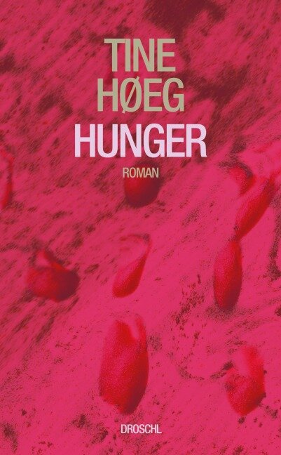 Hunger - Tine Høeg