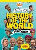 The Who Was? History of the World: Deluxe Edition - Paula K. Manzanero, Who Hq