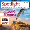Englisch lernen Audio - Florida - Various Artists, Spotlight Verlag