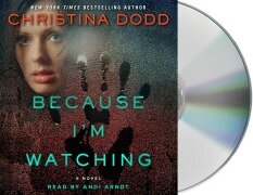 Cover-Bild zum Titel 'Because I'm Watching' von 'Christina Dodd'