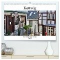 Kettwig der schönste Stadtteil Essens (hochwertiger Premium Wandkalender 2025 DIN A2 quer), Kunstdruck in Hochglanz - Renate Grobelny