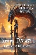 Quest for Fantasy 1 - 9 Romane und Erzählungen - Alfred Bekker, Hendrik M. Bekker, Mara Laue