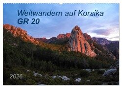 Weitwandern auf Korsika GR 20 (Wandkalender 2026 DIN A2 quer), CALVENDO Monatskalender - Carmen Vogel