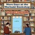 More Days at the Morisaki Bookshop - Satoshi Yagisawa