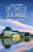Cover-Bild zum Titel 'Bretonische Geheimnisse' von 'Jean-Luc Bannalec'