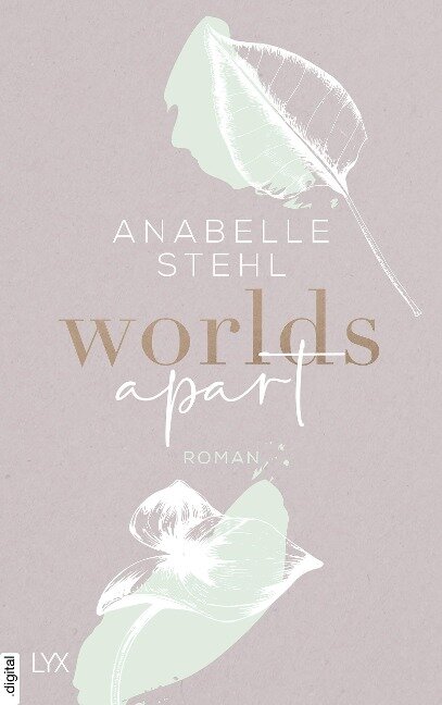 Worlds Apart - Anabelle Stehl