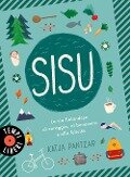 Cover-Bild zum Titel 'Sisu. La via finlandese al coraggio, al benessere e alla felicità' von 'Katja Pantzar'