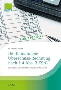 Die Einnahmen-Überschuss-Rechnung nach § 4 Abs. 3 EStG - Johannes Riepolt, Stephan Greulich