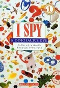 I Spy a Dinosaur's Eye - Jean Marzollo