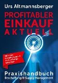Profitabler Einkauf aktuell - Urs P. Altmannsberger