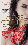 Confessions of a Wild Child - Jackie Collins